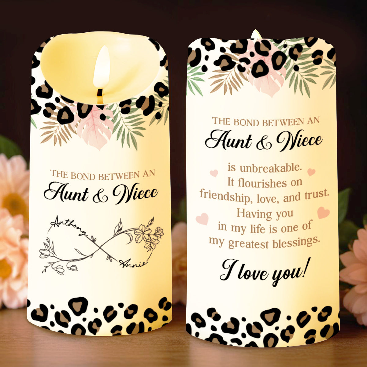 The Bond Between An Aunt & Niece, Flowers And Leopard Print - Personalized Custom LED Candle - NCE014_LECA