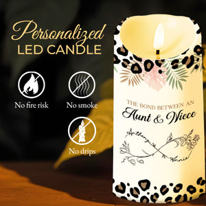 The Bond Between An Aunt & Niece, Flowers And Leopard Print - Personalized Custom LED Candle - NCE014_LECA