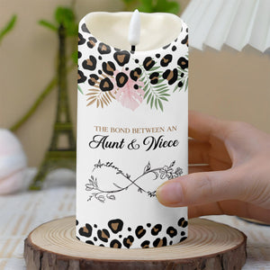 The Bond Between An Aunt & Niece, Flowers And Leopard Print - Personalized Custom LED Candle - NCE014_LECA