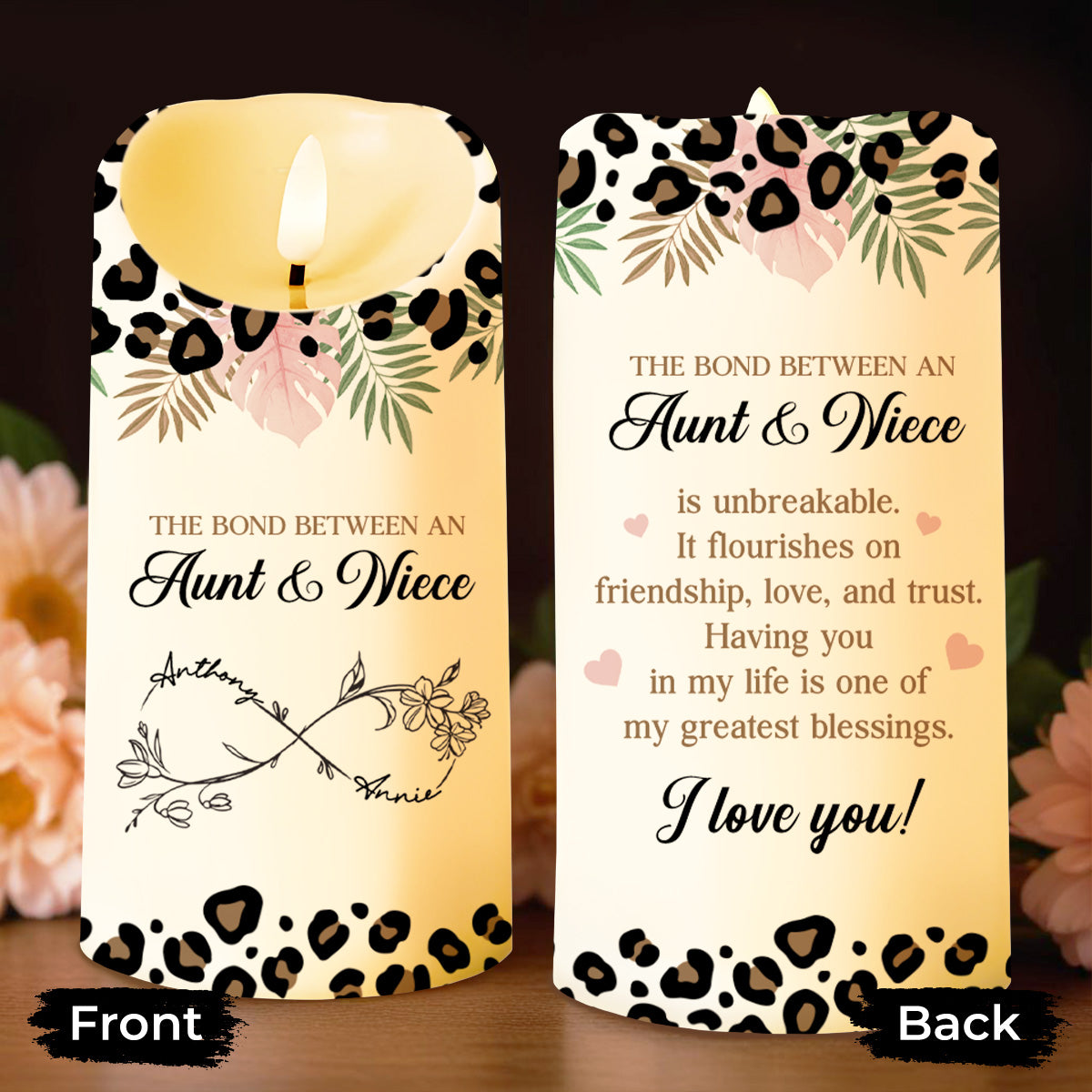 The Bond Between An Aunt & Niece, Flowers And Leopard Print - Personalized Custom LED Candle - NCE014_LECA