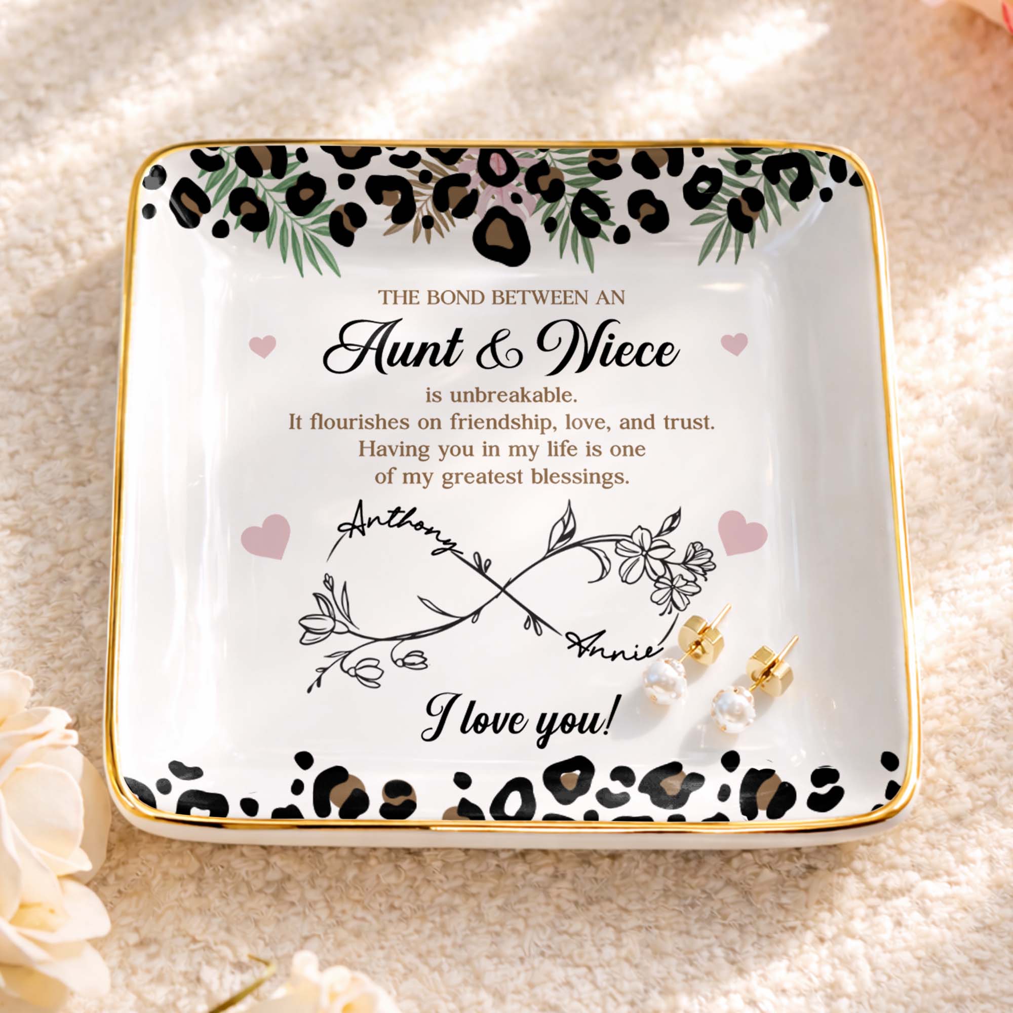 The Bond Between An Aunt And Niece Unbreakable Leopard Flower - Personalized Custom Jewelry Dish, Ceramic Dish, Square Shape - NCE014_SCRF