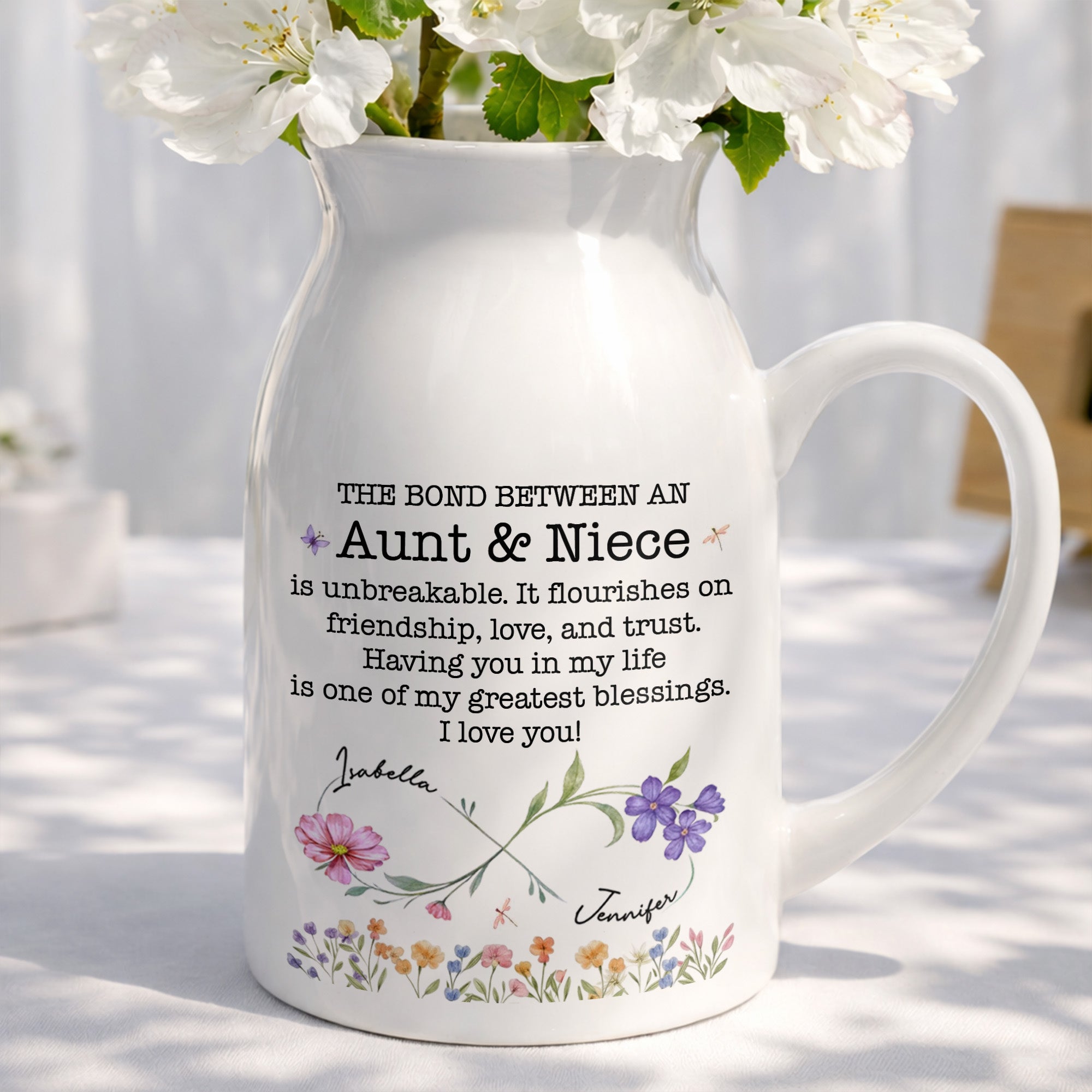The Bond Between An Aunt & Niece, Flowers Design - Personalized Ceramic Flower Vase