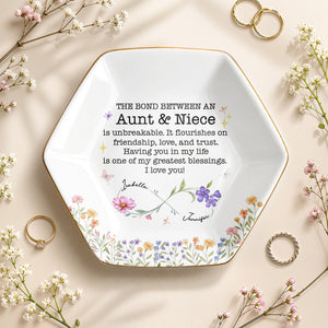 The Bond Between An Aunt And Niece With Birth Month Flowers - Personalized Custom Jewelry Dish, Ceramic Dish, Hexagonal Shape - NCE022_HECRD