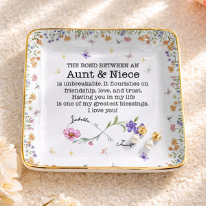 The Bond Between An Aunt & Niece, Flowers And Butterflies - Personalized Custom Jewelry Dish, Ceramic Dish, Square Shape - NCE022_SCRF