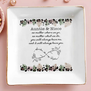 Auntie & Niece Always Together With Flowers And Branches - Personalized Custom Jewelry Dish, Square Ceramic Dish - NCE024_SCRD