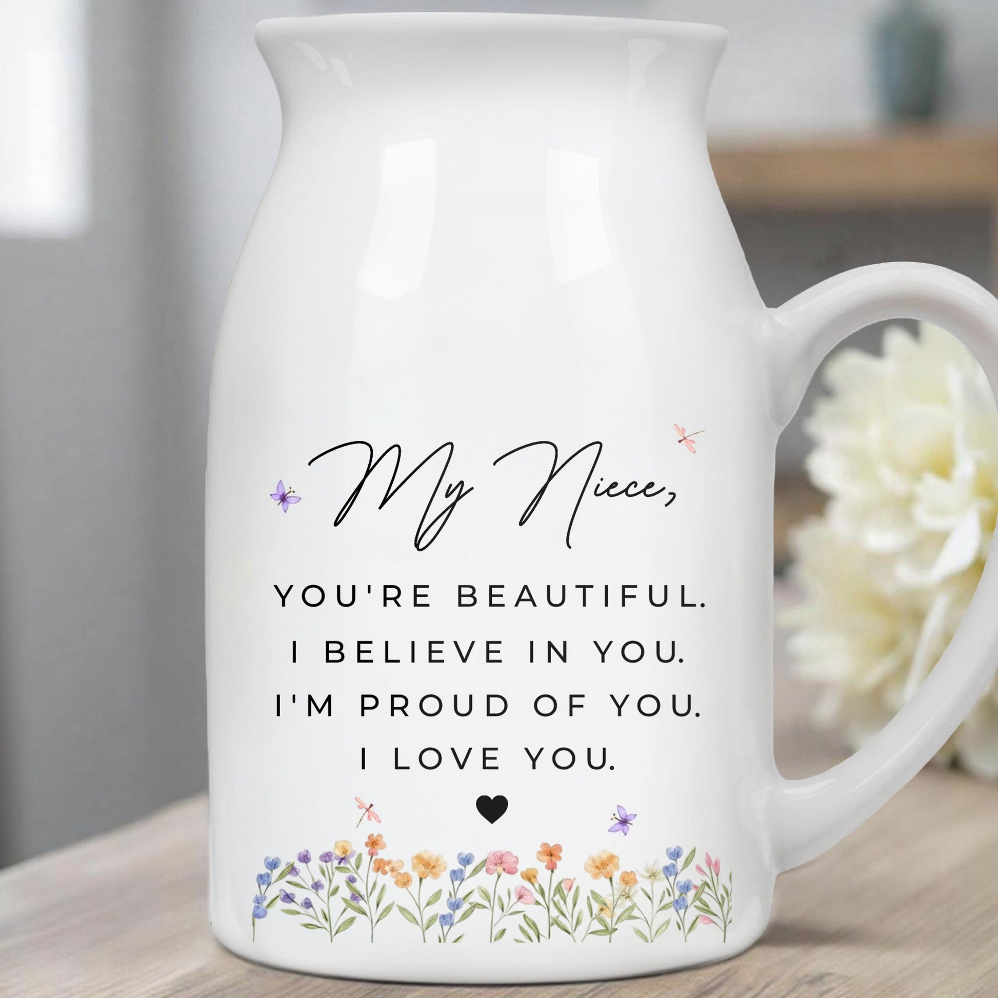 You're Beautiful, Believe In You, Flowers Heart Design - Personalized Ceramic Flower Vase