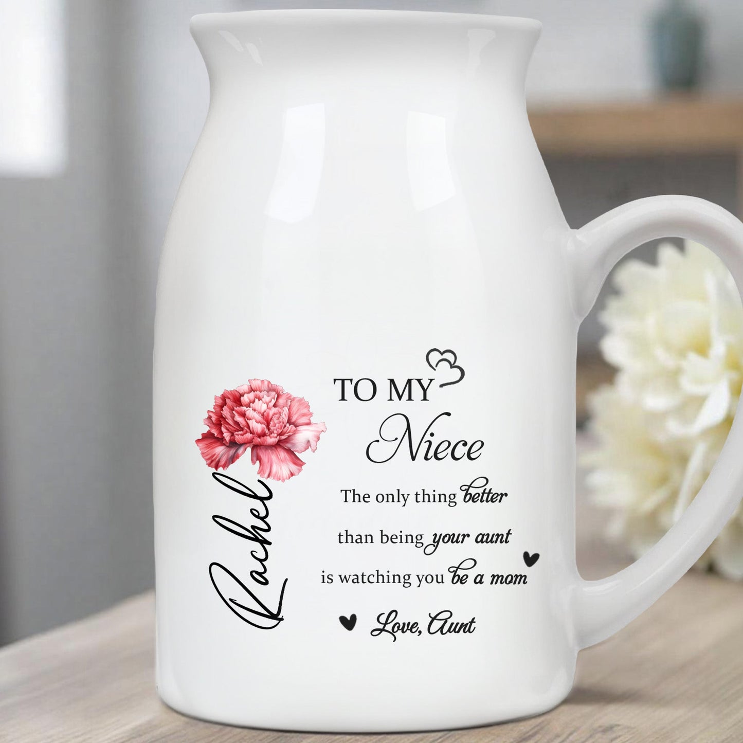 To My Niece, The Only Thing Better, Flowers - Personalized Ceramic Flower Vase