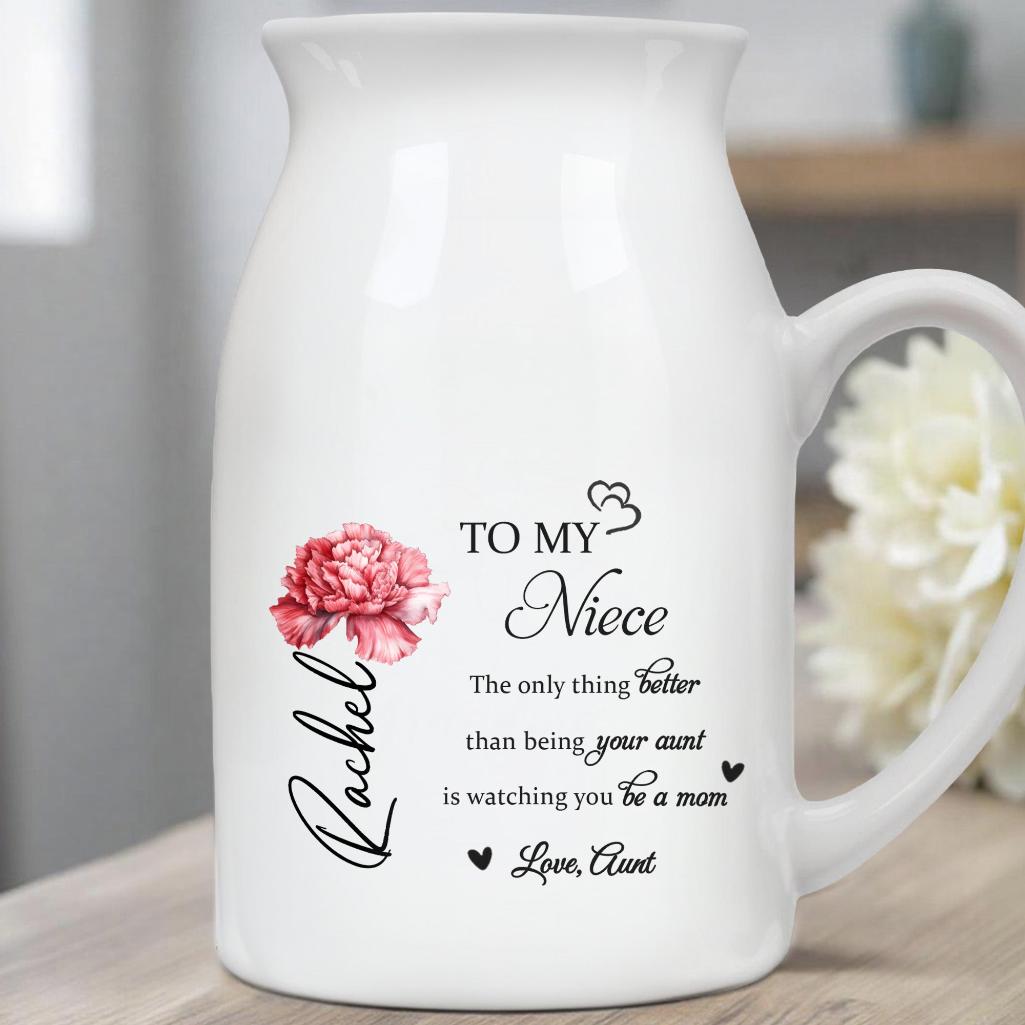 To My Niece, The Only Thing Better, Flowers - Personalized Ceramic Flower Vase