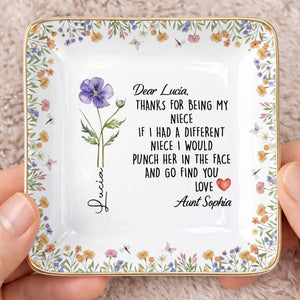 Thanks For Being My Niece Funny Message With Purple Flower - Personalized Custom Jewelry Dish, Ceramic Dish, Square Shape - NCE043_SCRF