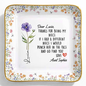 Thanks For Being My Niece Funny Message With Purple Flower - Personalized Custom Jewelry Dish, Ceramic Dish, Square Shape - NCE043_SCRF
