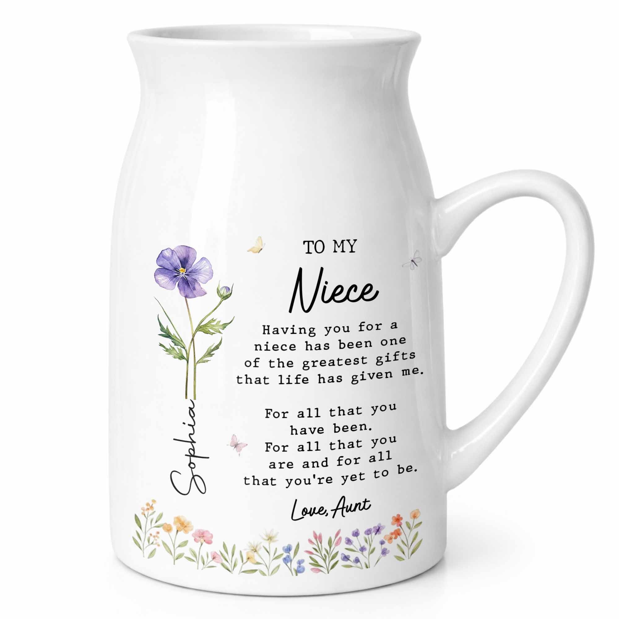 To My Niece Having You For A Niece Birth Month Flower - Personalized Ceramic Flower Vase