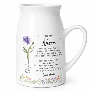 To My Niece Having You For A Niece Birth Month Flower - Personalized Ceramic Flower Vase