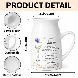 To My Niece Having You For A Niece Birth Month Flower - Personalized Ceramic Flower Vase