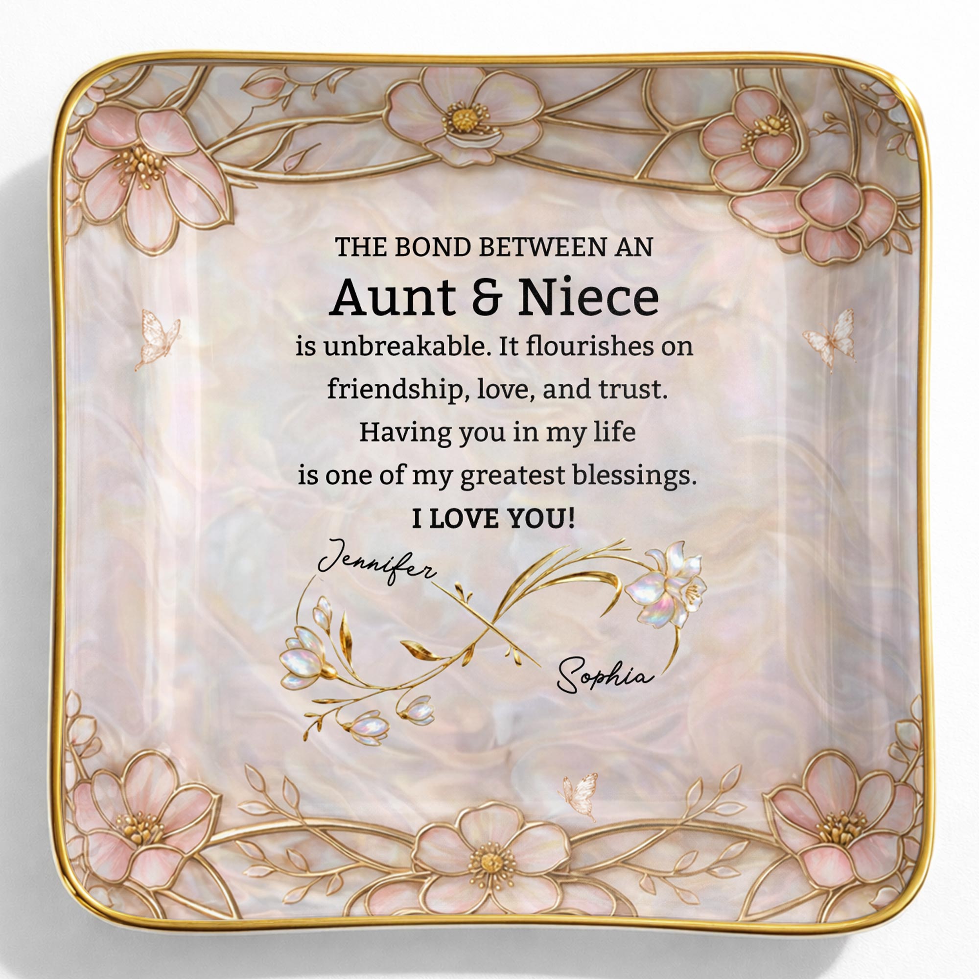 The Bond Between An Aunt And Niece Unbreakable Flowers - Personalized Custom Jewelry Dish, Ceramic Dish, Square Shape - NCE051_SCRF