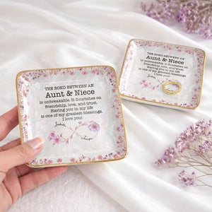 The Bond Between An Aunt And Niece Birth Month Flowers Ceramic - Personalized Custom Jewelry Dish, Ceramic Dish, Square Shape - NCE069_SCRF