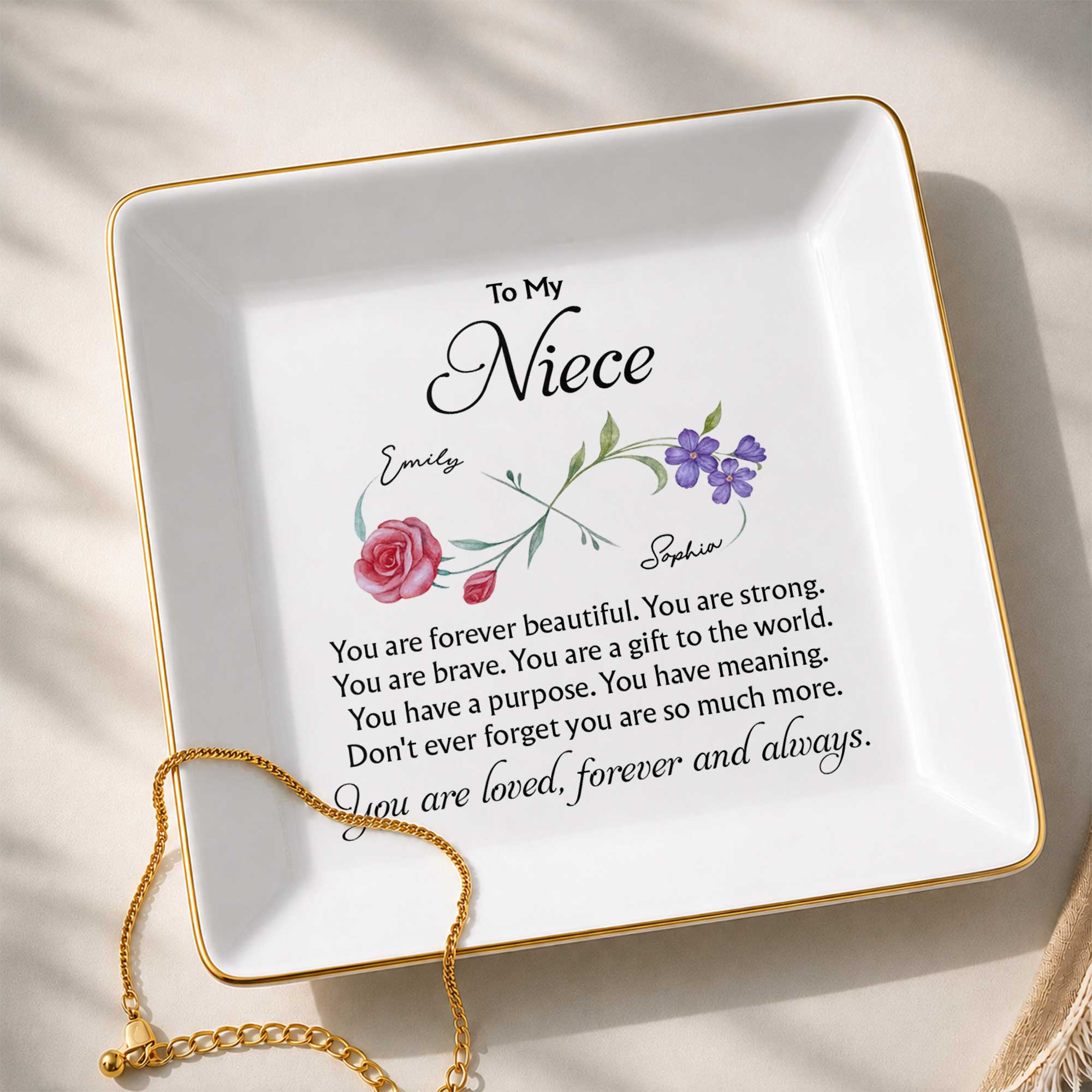 To My Niece You Are Forever Beautiful Infinity Flowers - Personalized Custom Jewelry Dish, Square Ceramic Dish - NCE076_SCRD