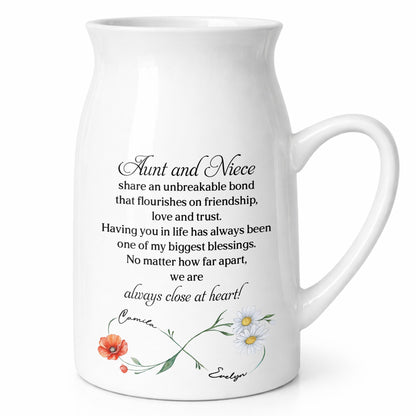 Aunt And Niece Share An Unbreakable Bond Custom Birth Month Flowers - Personalized Ceramic Flower Vase