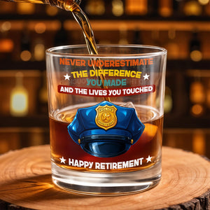 Never Underestimate The Difference You Made, Police Badge - Personalized Custom Whiskey Glass - OFC007_RWG
