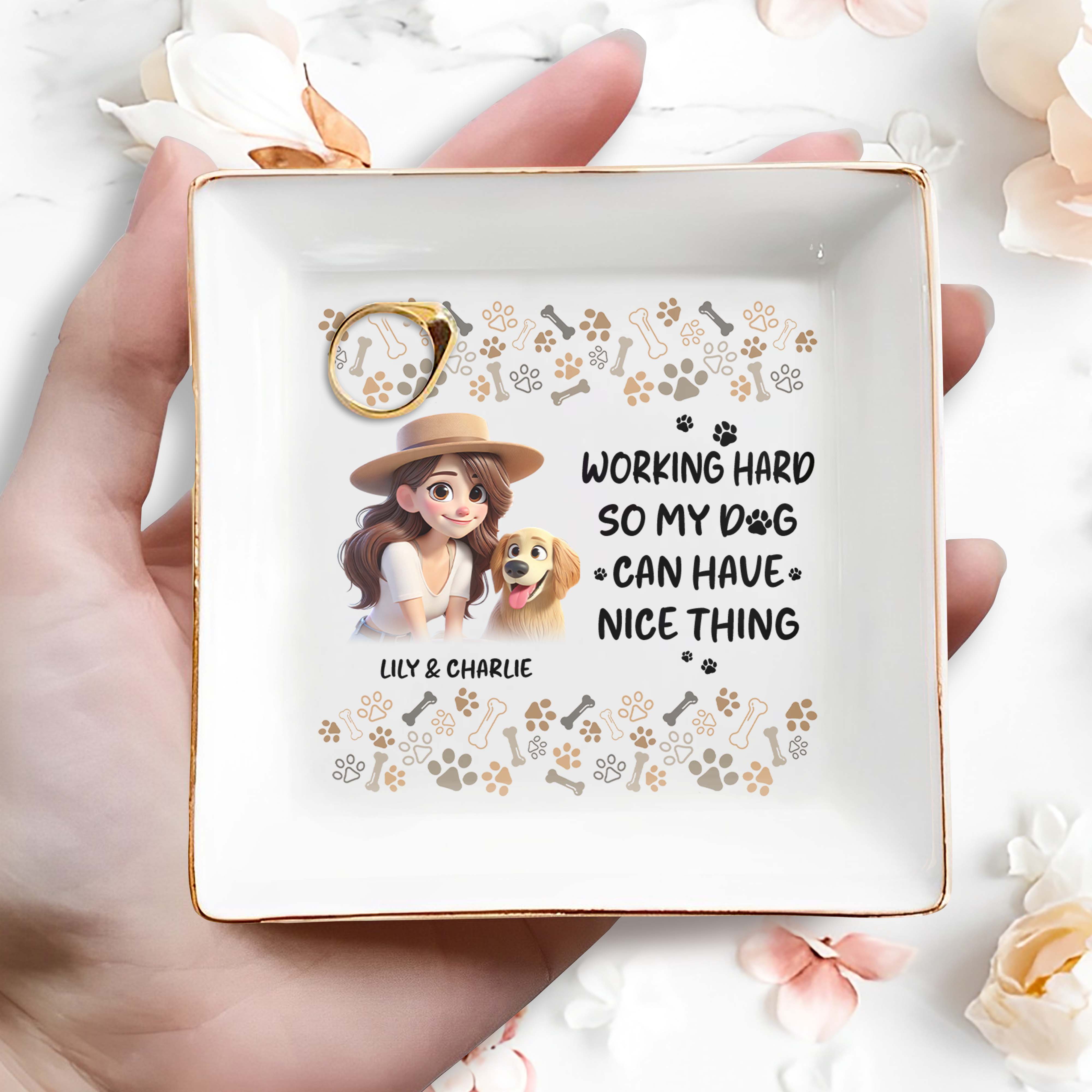 Working Hard So My Dog Can Have Nice Things - Personalized Custom Jewelry Dish - PET030_SCRD