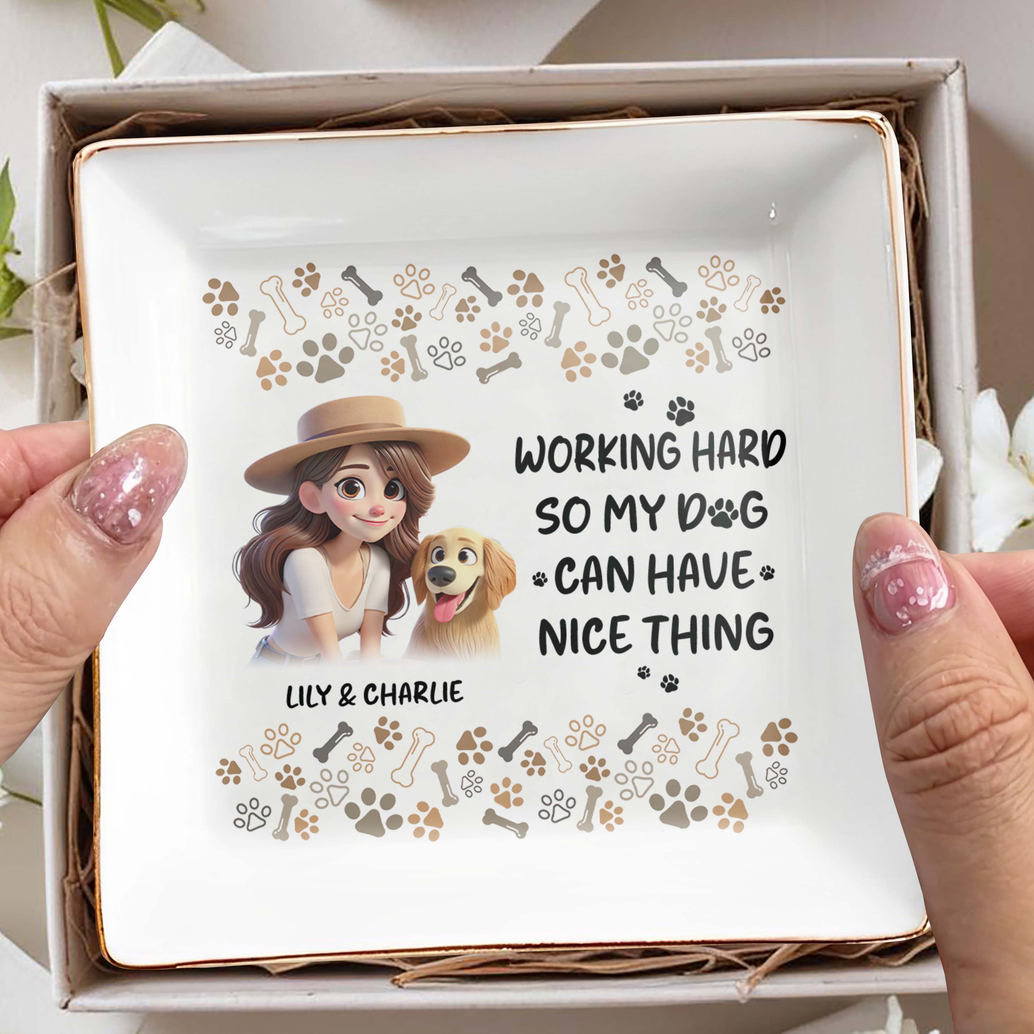Working Hard So My Dog Can Have Nice Things - Personalized Custom Jewelry Dish - PET030_SCRD