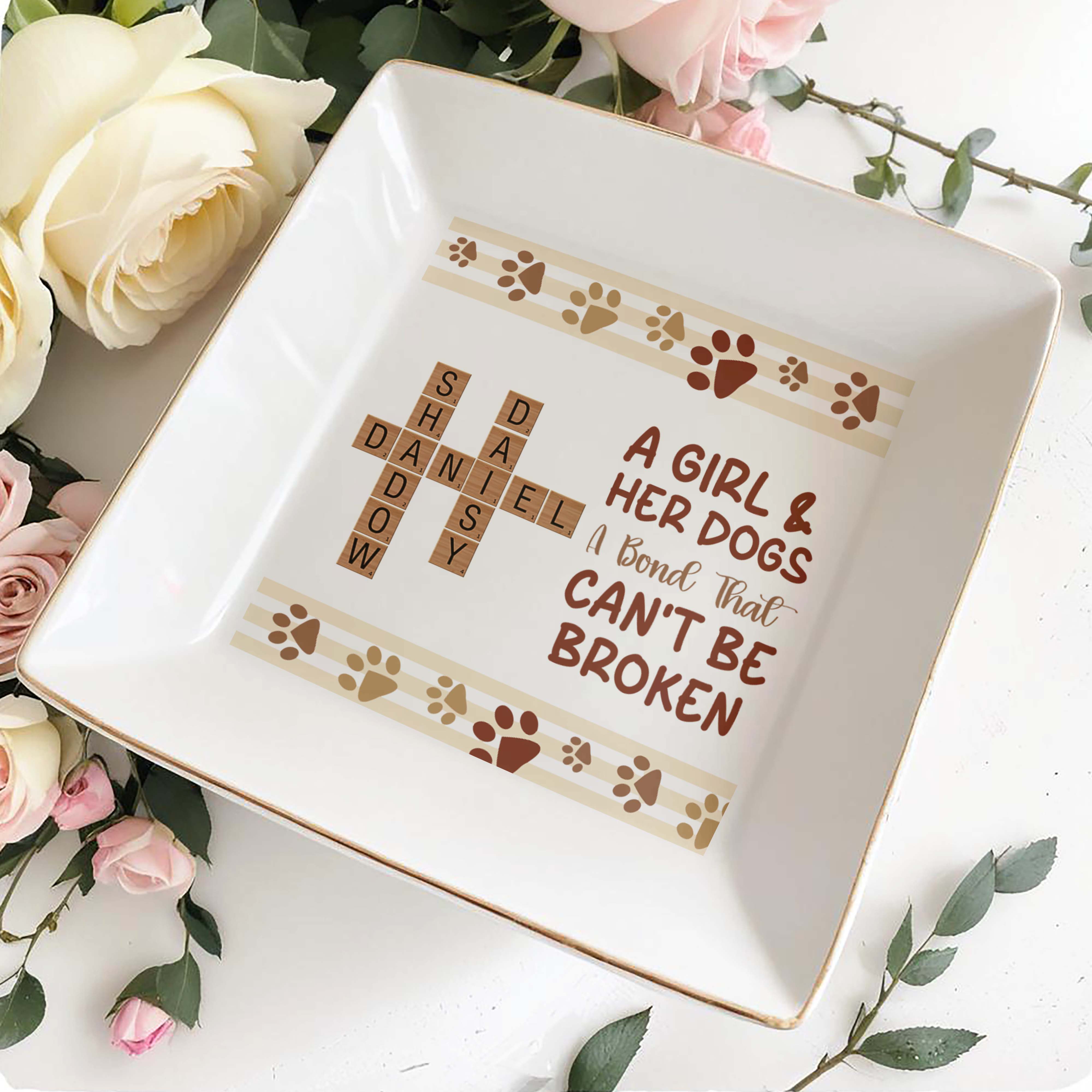 A Girl And Her Dogs, A Bond That Can't Be Broken - Personalized Custom Jewelry Dish - PET073_SCRD