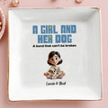 A Girl and Her Dog, Bond That Can't Be Broken Dish - Personalized Custom Jewelry Dish, Square Ceramic Dish - PET100_SCRD