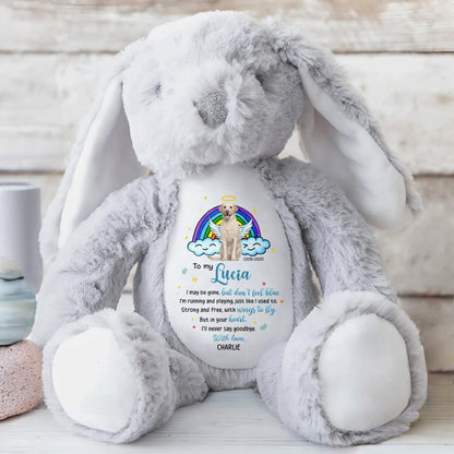 To My Lucia, I may be gone, but don't feel blue, Rainbow and Angel Dog - Personalized Stuffed Bunny - PME031_BUN