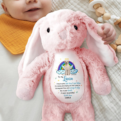 To My Lucia, I may be gone, but don't feel blue, Rainbow and Angel Dog - Personalized Stuffed Bunny - PME031_BUN