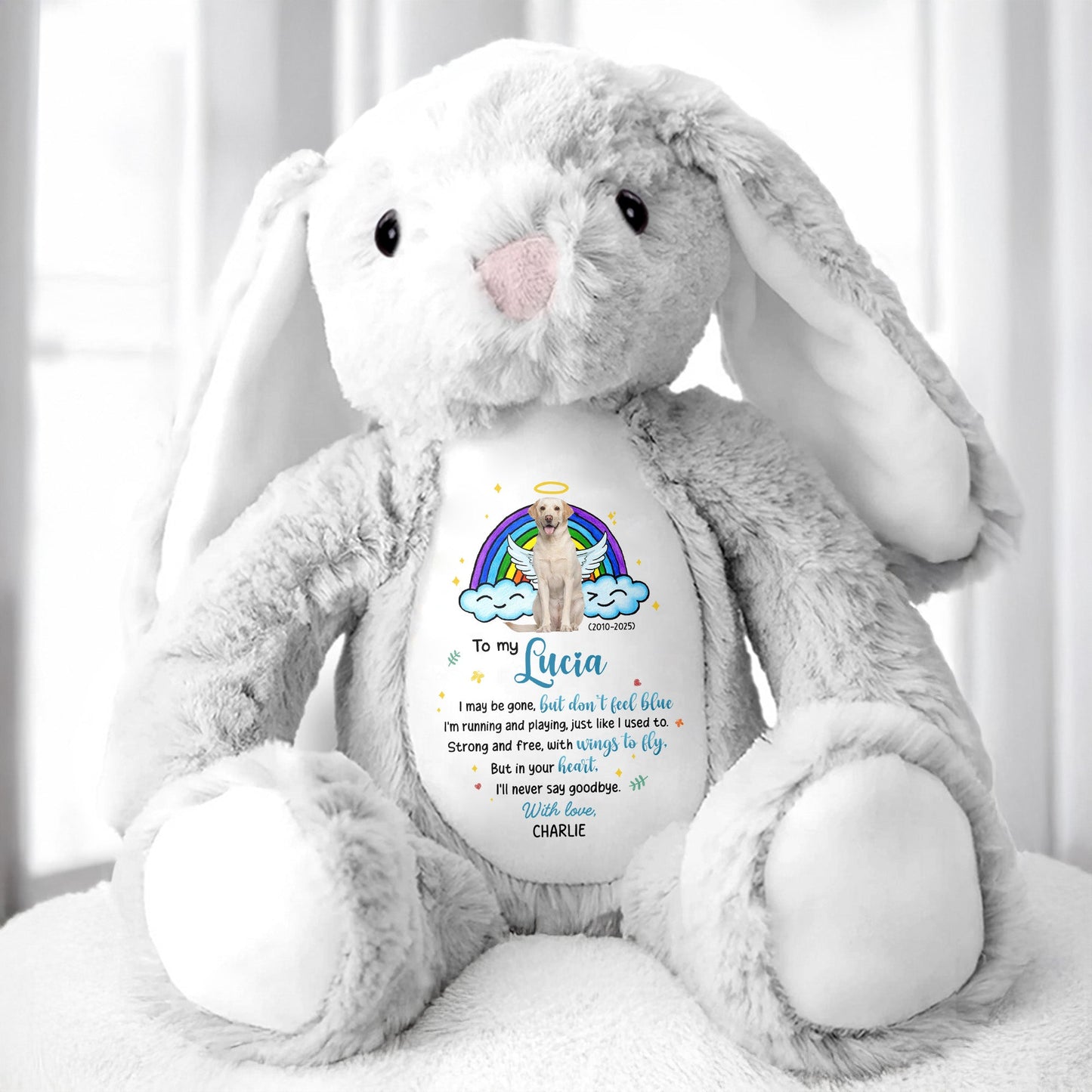 To My Lucia, I may be gone, but don't feel blue, Rainbow and Angel Dog - Personalized Stuffed Bunny - PME031_BUN