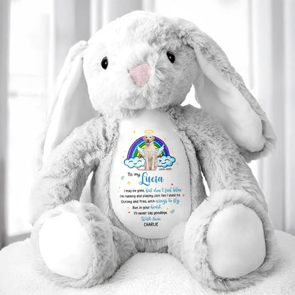 To My Lucia, I may be gone, but don't feel blue, Rainbow and Angel Dog - Personalized Stuffed Bunny - PME031_BUN
