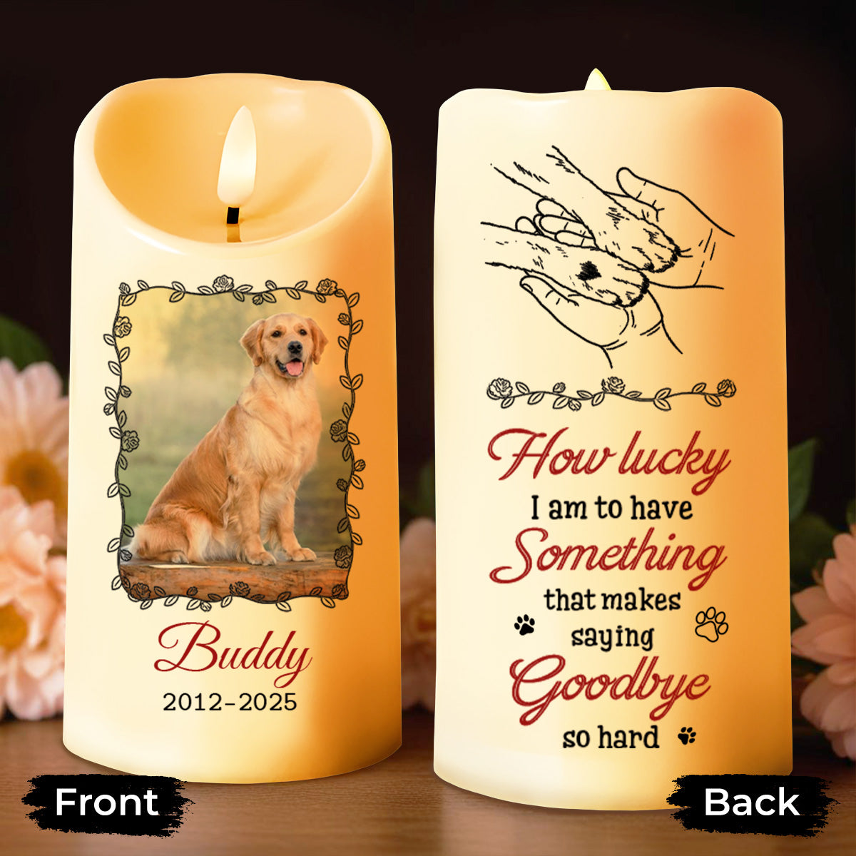 How Lucky I Am, Dog And Paws Memorial Candle - Personalized Custom LED Candle - PME083_LECA