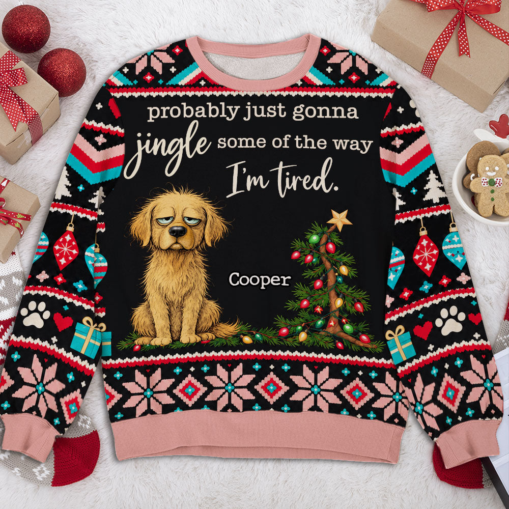 Too Tired To Jingle All The Way - Personalized All-Over-Print Sweatshirt