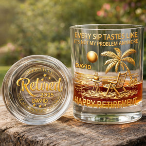 Every Sip Tastes Like It's Not My Problem Anymore Palm Tree Beach - Personalized Whiskey Glass - RETIRE015_PRIWI