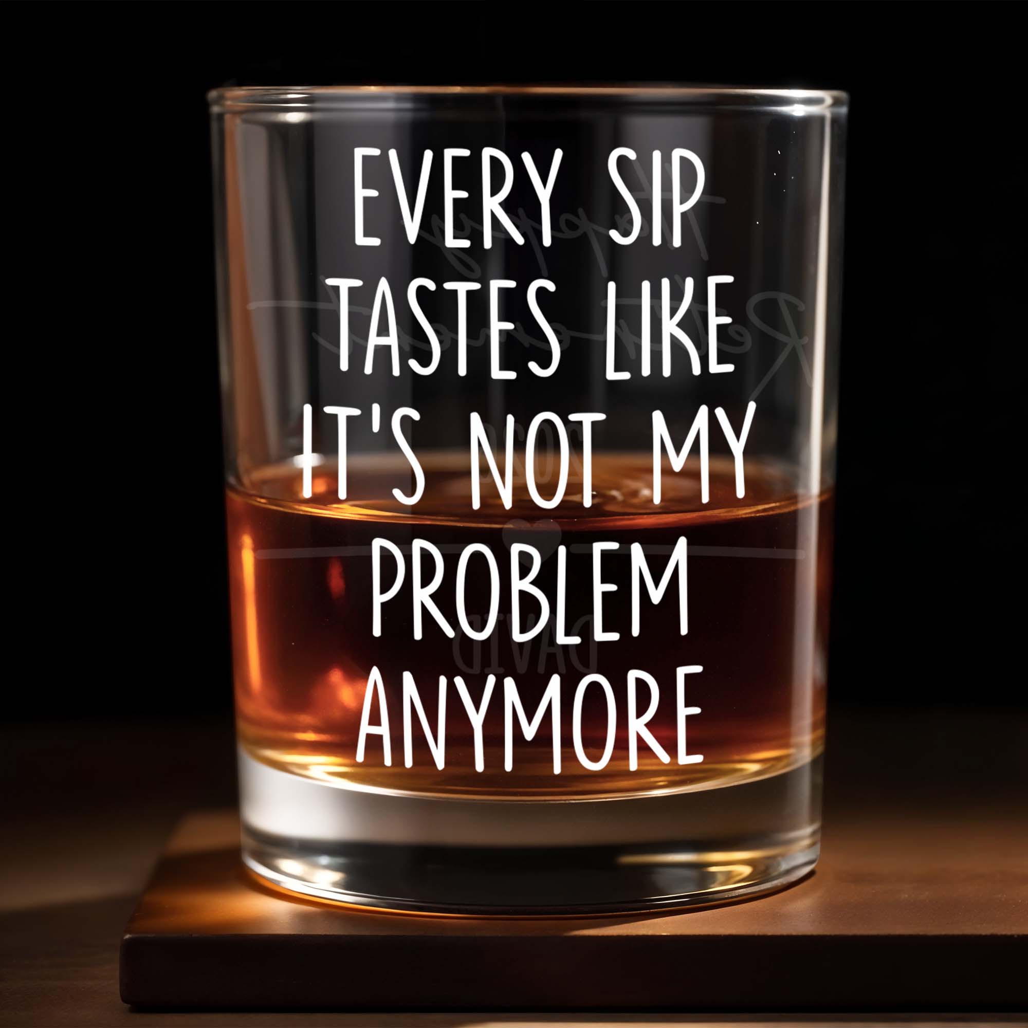 Every Sip Tastes Like It's Not My Problem Anymore - Personalized Custom Whiskey Glass - RETIRE015_RWG