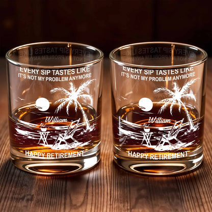 Every Sip Tastes Like Happy Retirement, Palm Trees And Beach Chair - Personalized Custom Whiskey Glass - RETIRE017_RWG
