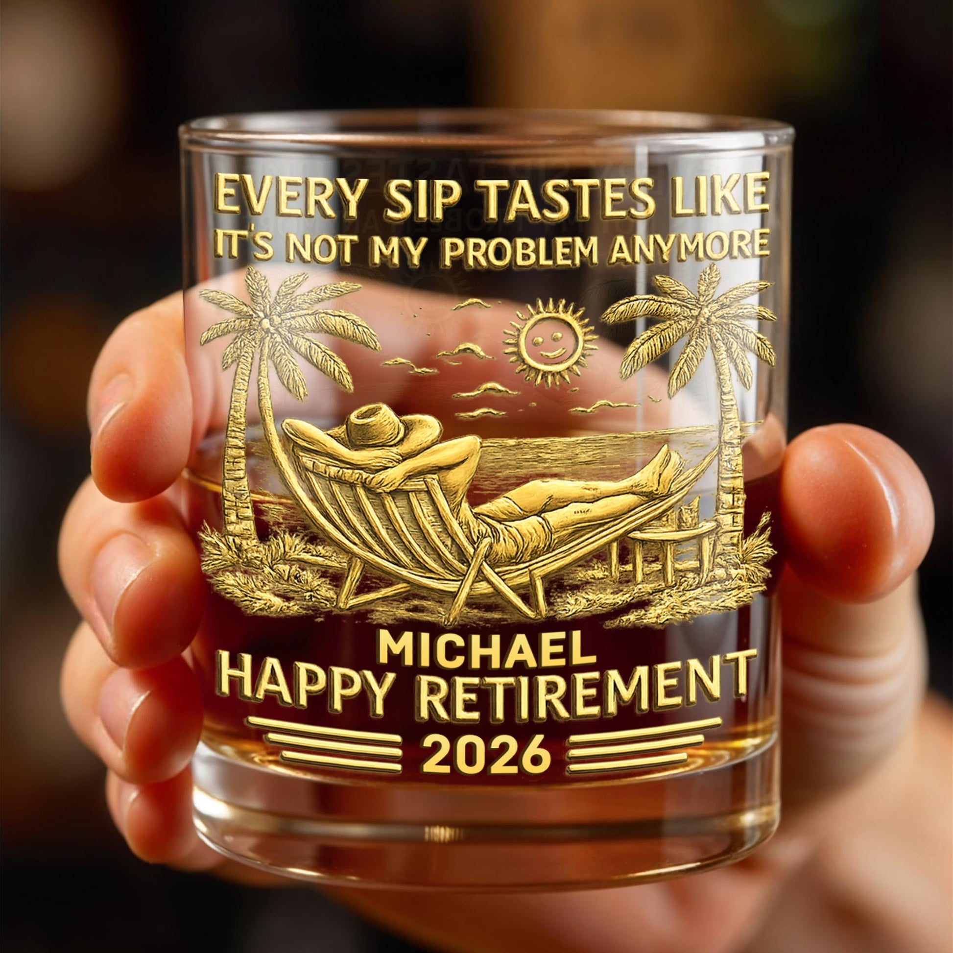 Every Sip Tastes Like It's Not My Problem - Personalized Custom Whiskey Glass - RETIRE026_RWG