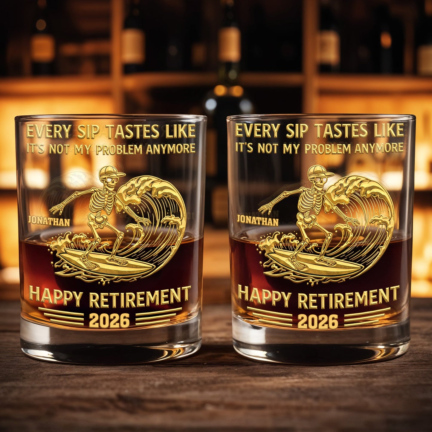 Every Sip Tastes Like It's Not My Problem Anymore, Skeleton and Wave - Personalized Custom Whiskey Glass - RETIRE027_RWG