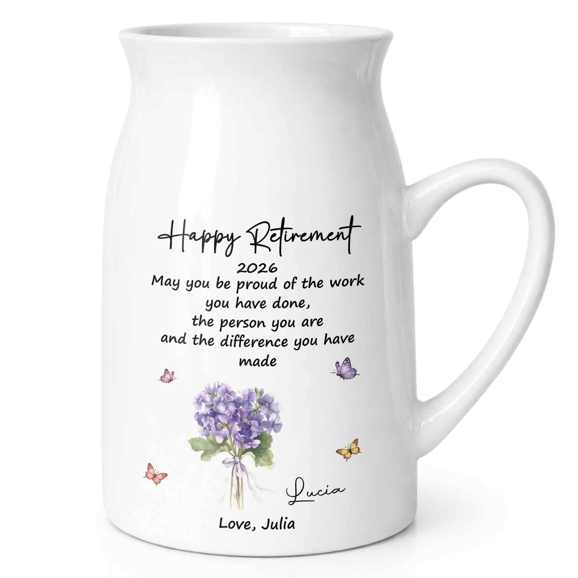 Happy Retirement May You Be Proud Purple Flowers And Butterflies - Personalized Ceramic Flower Vase