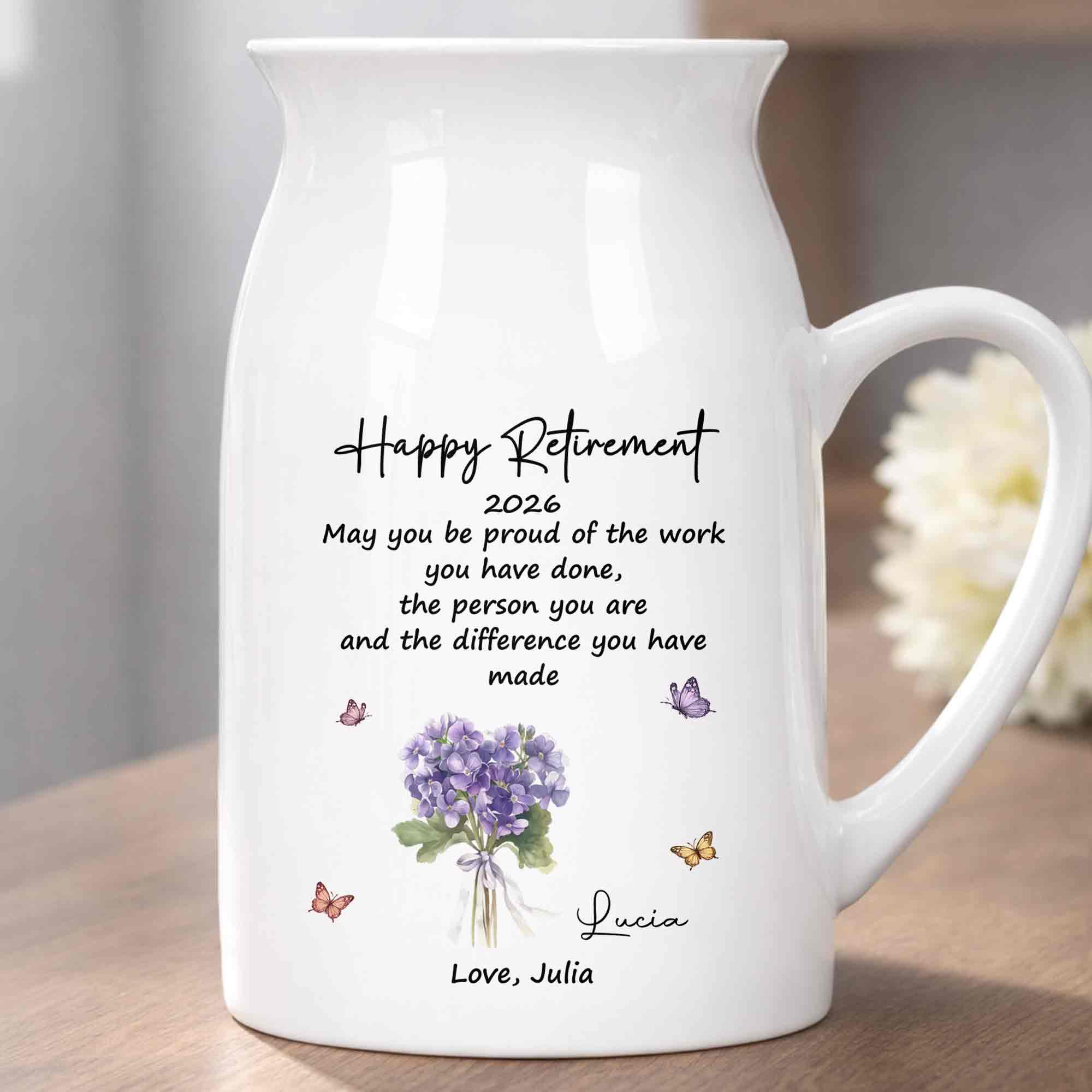 Happy Retirement May You Be Proud Purple Flowers And Butterflies - Personalized Ceramic Flower Vase