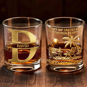 Every Sip Tastes Like It's Not My Problem Anymore Happy Retirement Palm Tree - Personalized Custom Whiskey Glass - RETIRE039_RWG