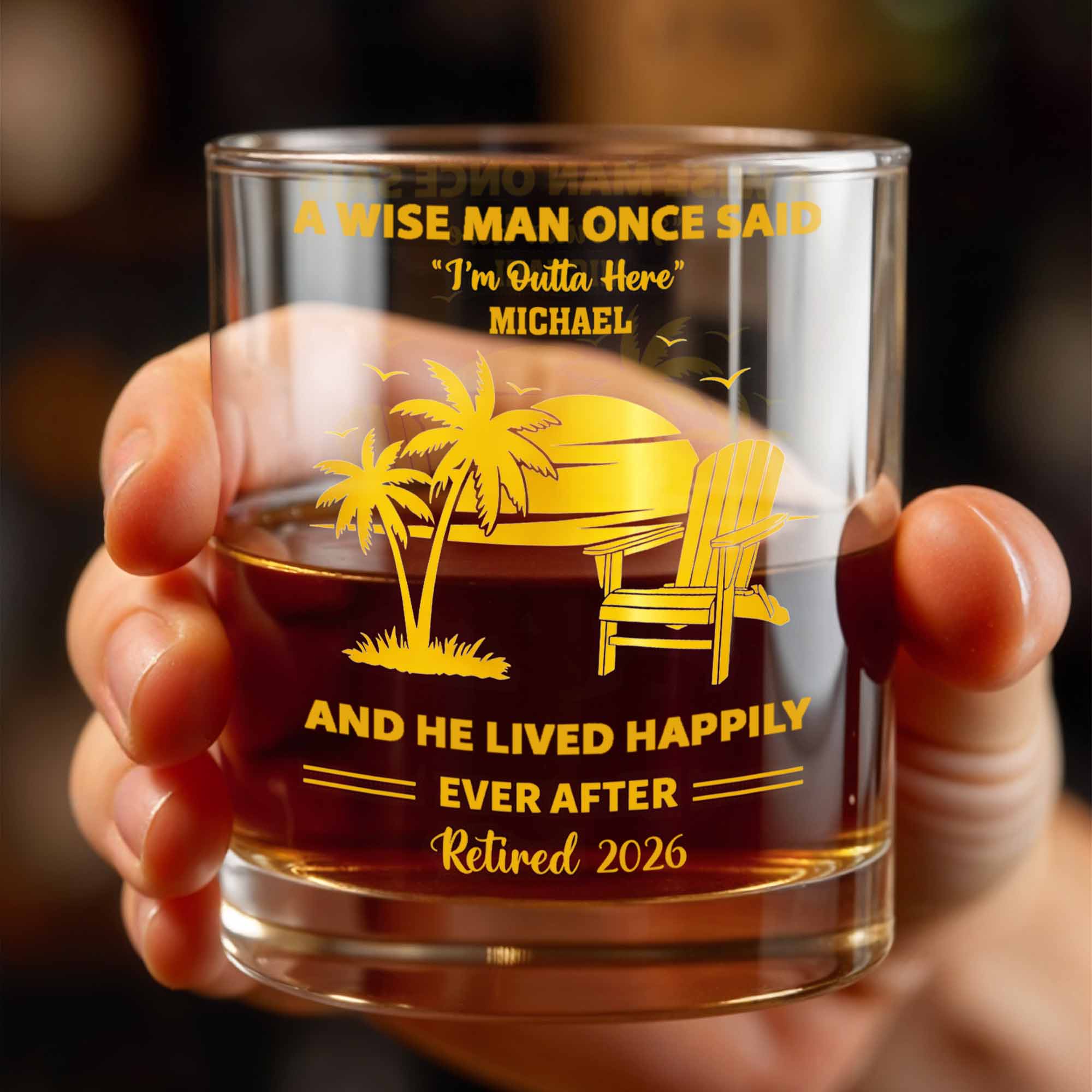 A Wise Man Once Said Retired Palm Trees And Beach Chair - Personalized Custom Whiskey Glass - RETIRE043_RWG