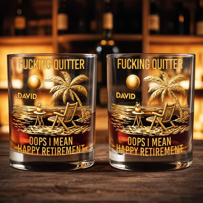 Effing Quitter Oops I Mean Happy Retirement Palm Tree And Beach Chair - Personalized Custom Whiskey Glass - RETIRE046_RWG