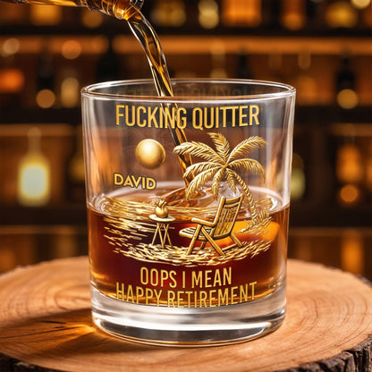 Effing Quitter Oops I Mean Happy Retirement Palm Tree And Beach Chair - Personalized Custom Whiskey Glass - RETIRE046_RWG
