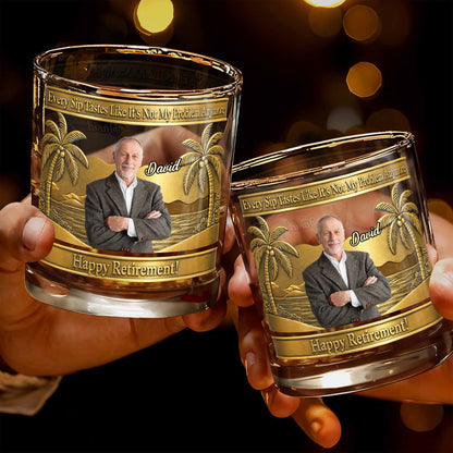 Every Sip Tastes Like It's Not My Problem Palm Tree Retirement - Personalized Custom Whiskey Glass - RETIRE056_RWG
