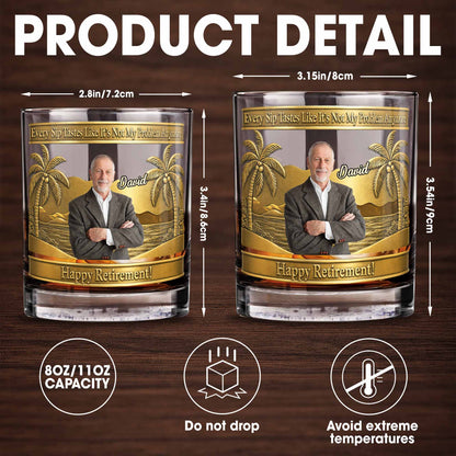 Every Sip Tastes Like It's Not My Problem Palm Tree Retirement - Personalized Custom Whiskey Glass - RETIRE056_RWG