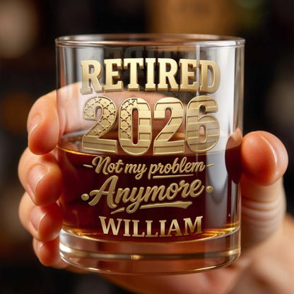Retired Not My Problem Anymore With Golden American Flag Pattern - Personalized Custom Whiskey Glass - RETIRE069_RWG
