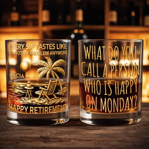 Every Sip Tastes Like It's Not My Problem Anymore Palm Tree Beach - Personalized Custom Whiskey Glass - RETIRE080_RWG