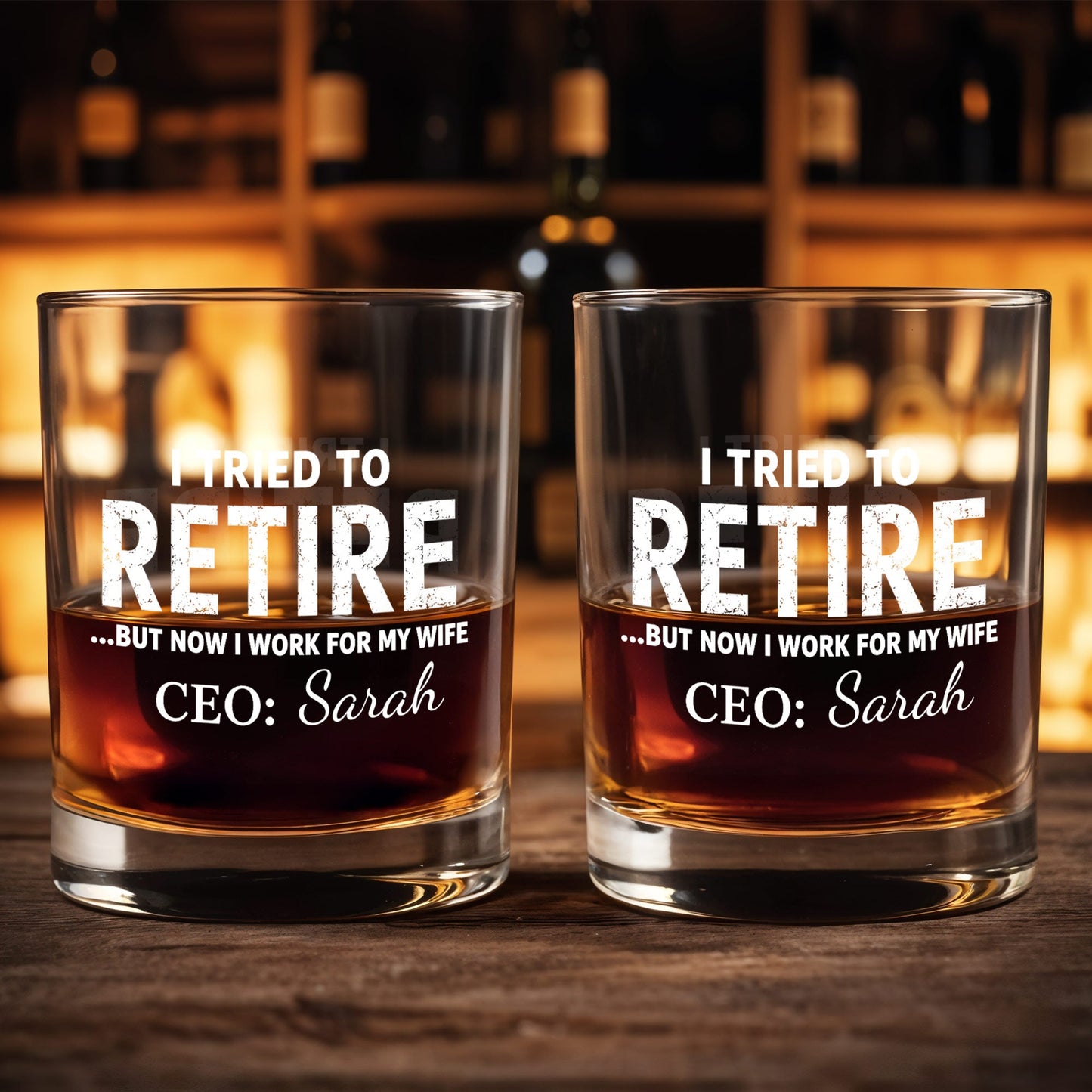 I Tried To Retire But Now I Work For My Wife CEO Text Design - Personalized Custom Whiskey Glass - RETIRE088_RWG