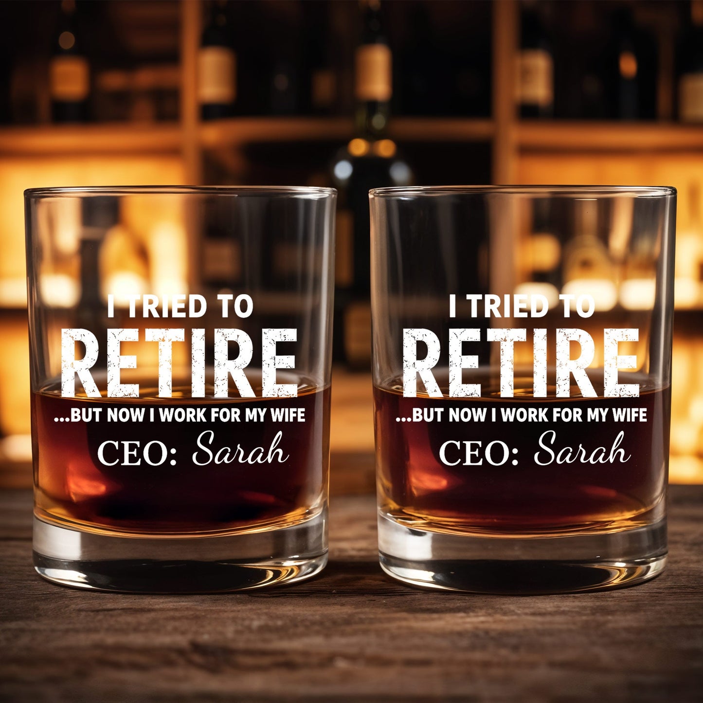 I Tried To Retire But Now I Work For My Wife CEO Text Design - Personalized Custom Whiskey Glass - RETIRE088_RWG