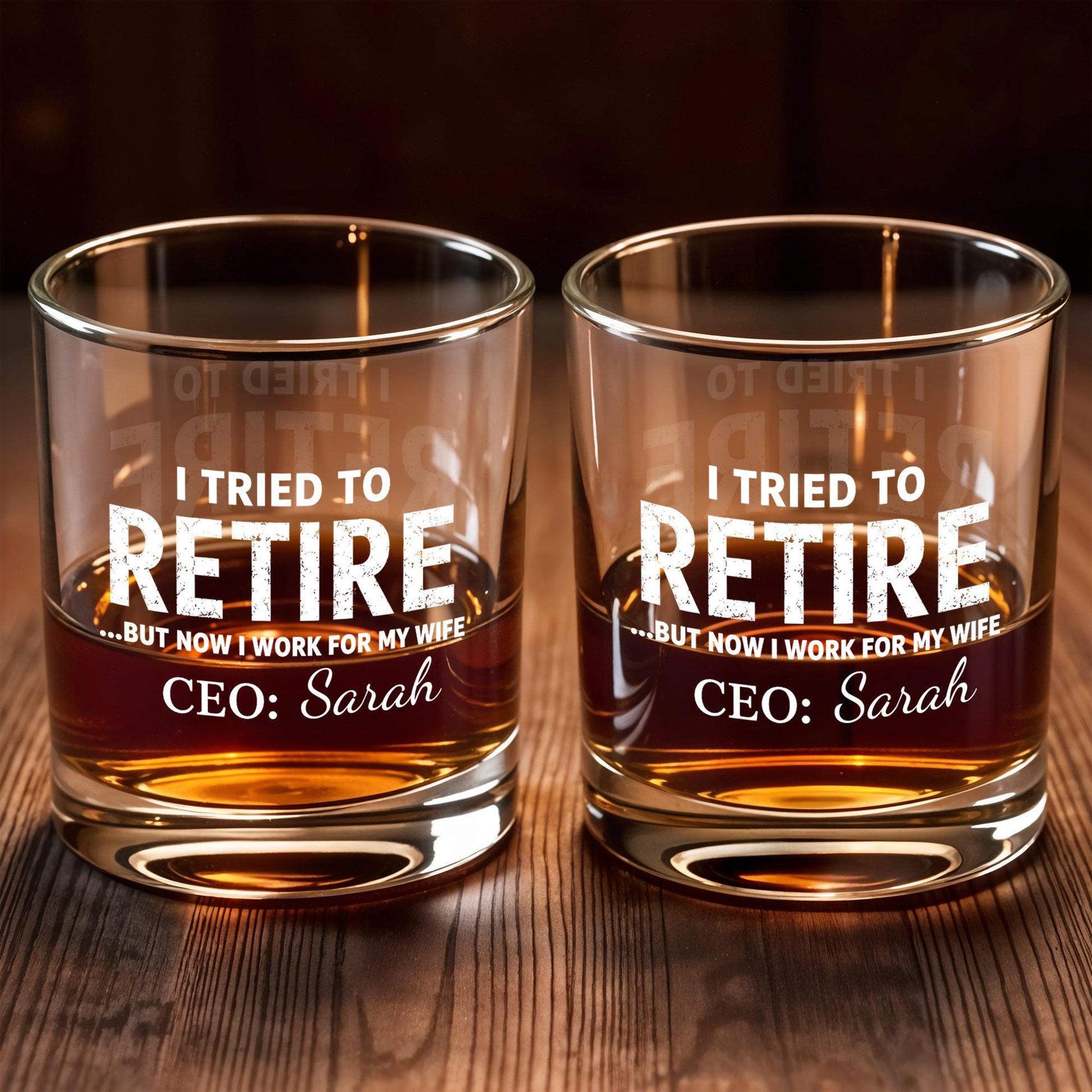 I Tried To Retire But Now I Work For My Wife CEO Text Design - Personalized Custom Whiskey Glass - RETIRE088_RWG